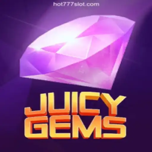 Discover JuicyGems and the Excitement of Hot777 O cassino online favorito dos brasileiros🔥