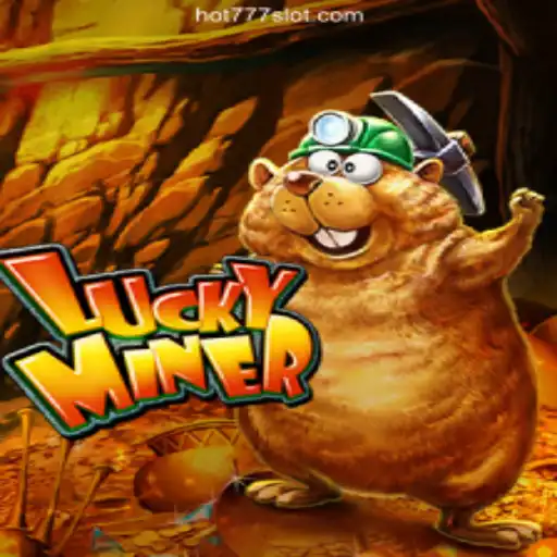 Discovering LuckyMiner: The Excitement of Hot777 O cassino online favorito dos brasileiros🔥